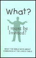 What? I Must Be INVITED?